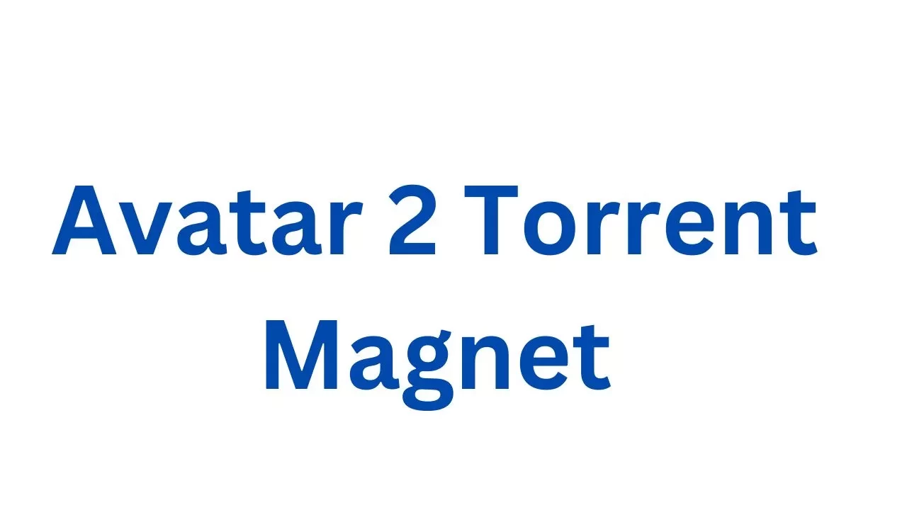 Avatar 2 Torrent Magnet Online Leaked By Tamilrockers , Movierulz