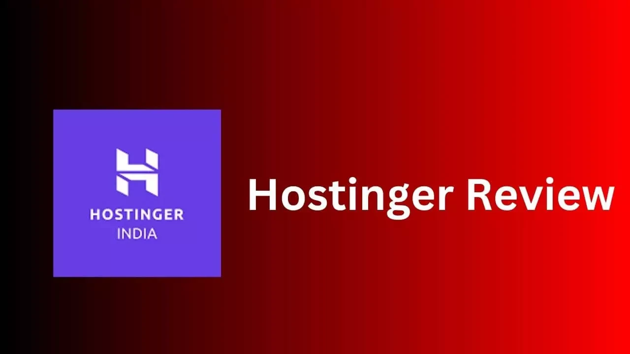 Hostinger Review 2023 : Features, Pricing & More